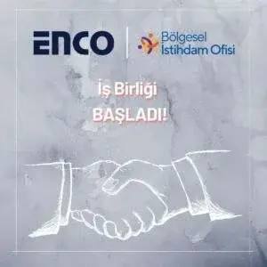 ENCO ve Bölgesel İstihdam Ofisi İş Birliği Başladı